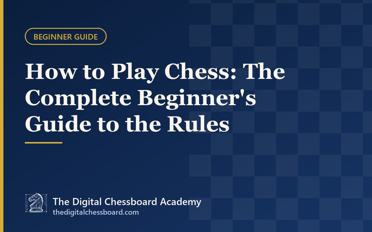 How to play chess: rules for beginners